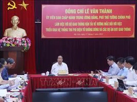 Phó Thủ tướng Chính phủ Lê Văn Thành: Sau 31/7, chưa có thu phí điện tử không dừng, phải 'xả trạm' BOT